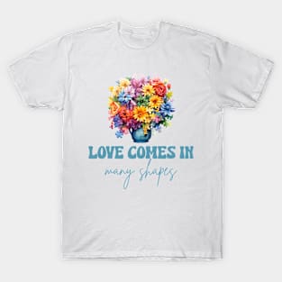 Love comes in many shapes Autism Awareness Gift for Birthday, Mother's Day, Thanksgiving, Christmas T-Shirt